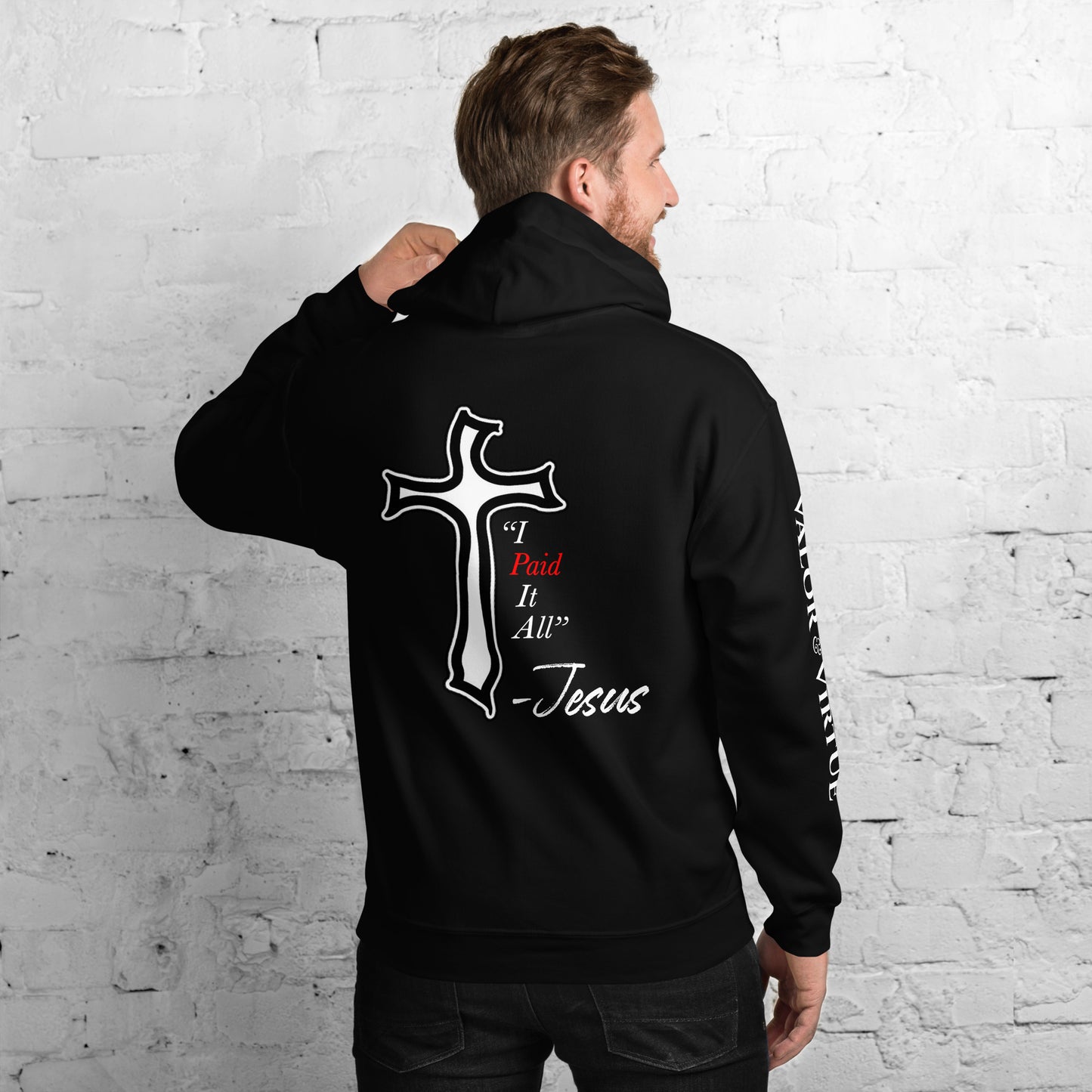 Valor & Virtue I Paid It All Unisex Hoodie