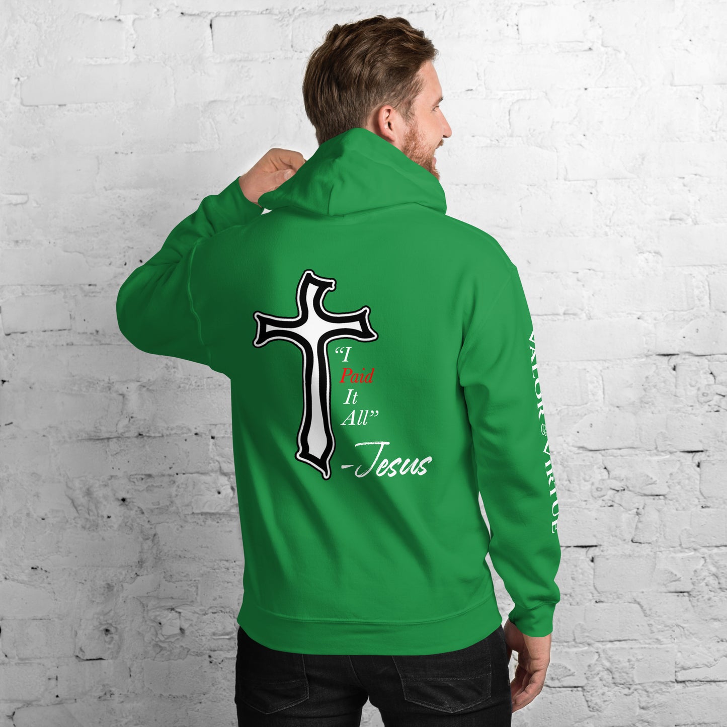 Valor & Virtue I Paid It All Unisex Hoodie
