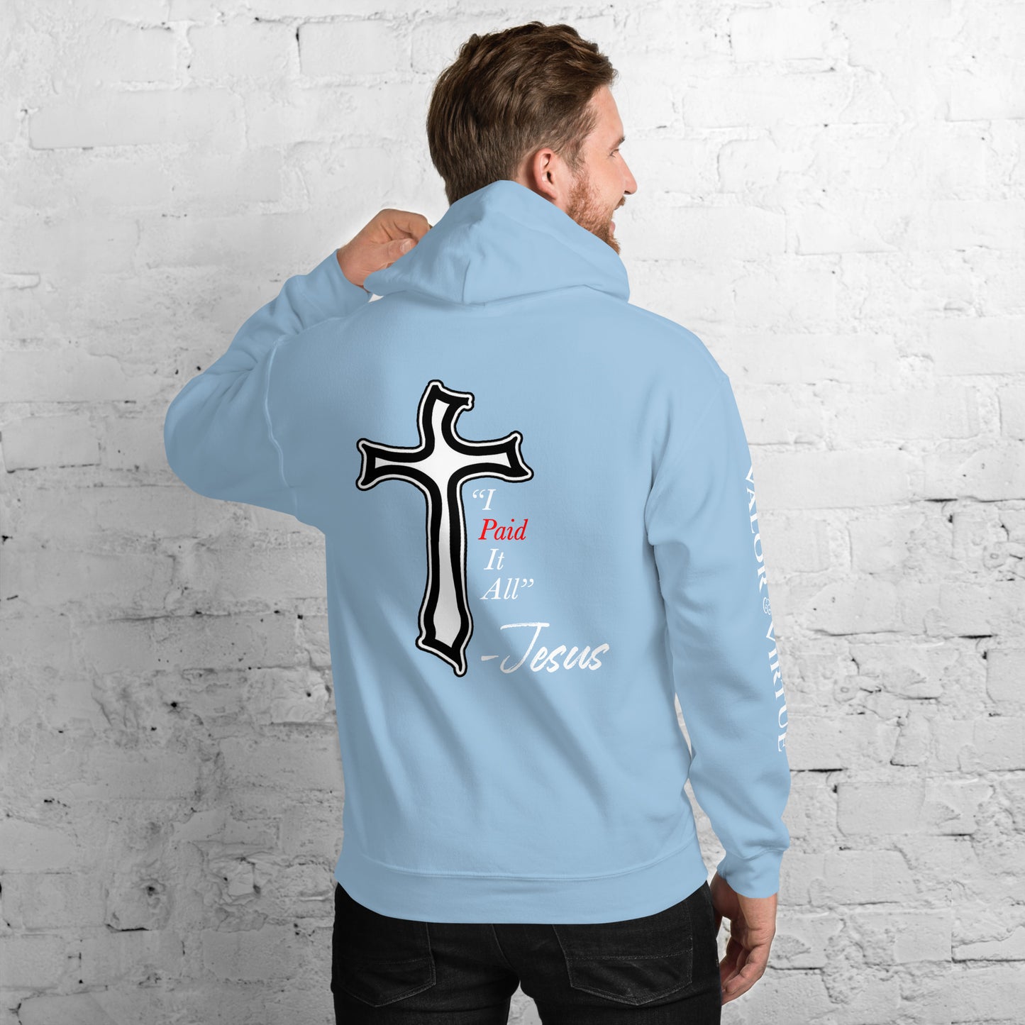 Valor & Virtue I Paid It All Unisex Hoodie