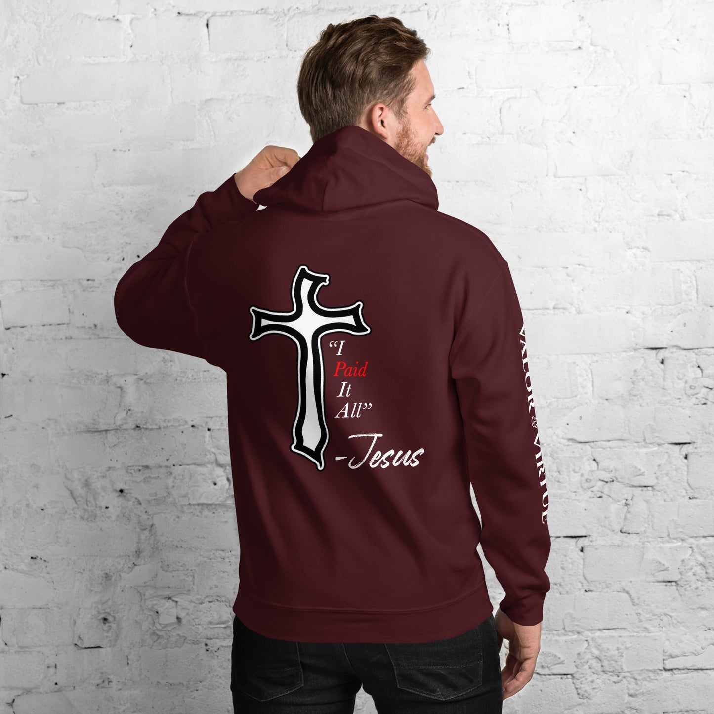 Valor & Virtue I Paid It All Unisex Hoodie